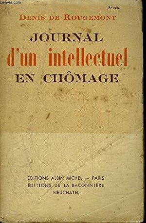 Seller image for Journal d'un intellectuel en chmage for sale by JLG_livres anciens et modernes