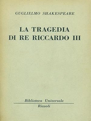 Bild des Verkufers fr La tragedia di Re Riccardo III zum Verkauf von Librodifaccia