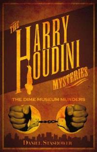 Seller image for Harry Houdini Mysteries: The Dime Museum Murders for sale by Fleur Fine Books