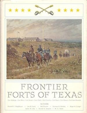 Bild des Verkufers fr Frontier Forts of Texas zum Verkauf von Fleur Fine Books