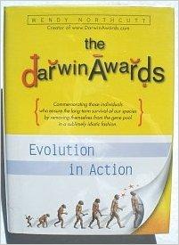 Bild des Verkufers fr The Darwin Awards Evolution In Action zum Verkauf von Fleur Fine Books