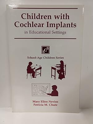 Immagine del venditore per Children with Cochlear Implants in the Educational Setting (Clinical Competence) venduto da Fleur Fine Books