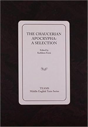 Imagen del vendedor de The Chaucerian Apocrypha: A Selection (Middle English Texts) a la venta por Fleur Fine Books