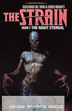 Seller image for Strain, The Volume 5 The Night Eternal for sale by Fleur Fine Books
