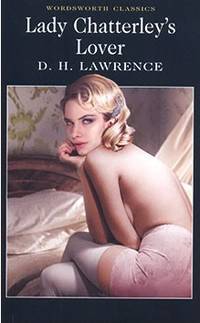 Lady Chatterley's Lover (Wordsworth Classics)