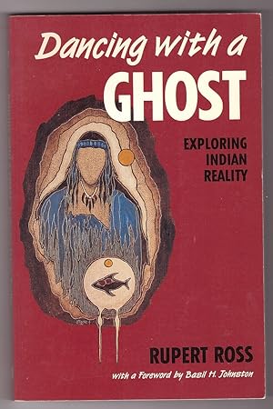 Dancing With a Ghost Exploring Indian Reality