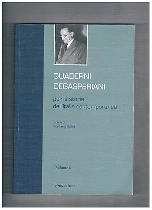 Immagine del venditore per Quaderni degasperiani 2. Alcide De Gasperi e la questione dell'Alto Adige nel 1924; il primo viaggio di Ge Gasperi in America; la politica maggioritaria secondo De Gasperi 1945-48; l'Italia del 1948 vista da Londra; ecc. venduto da Libreria Gull