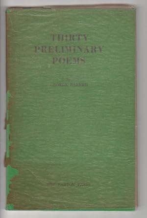 THIRTY PRELIMINARY POEMS