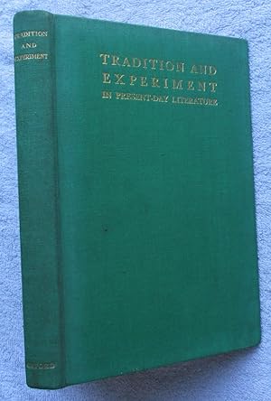 Imagen del vendedor de Tradition and Experiment in Present-day Literature - Addresses Delivered at the City Literary Institute a la venta por Glenbower Books