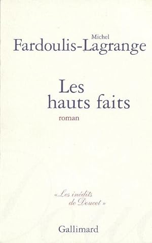 Seller image for Les hauts faits for sale by PRISCA