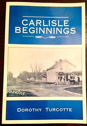 Seller image for Carlisle Beginnings for sale by The Poet's Pulpit