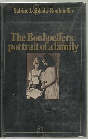 Imagen del vendedor de The Bonhoeffers: Portrait of a family a la venta por Sabra Books