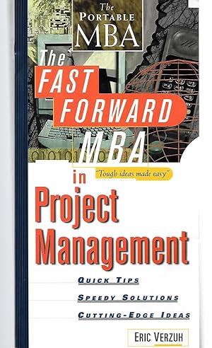 Seller image for The Fast Forward Mba In Project Management for sale by Thomas Savage, Bookseller