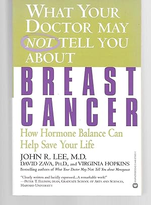 Imagen del vendedor de What Your Doctor May Not Tell You About Breast Cancer a la venta por Thomas Savage, Bookseller