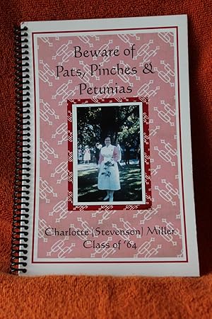 Beware of Pats, Pinches & Petunias
