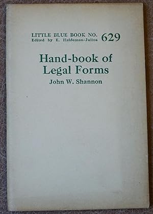 Hand-book of Legal Forms (Little Blue Book No. 629)