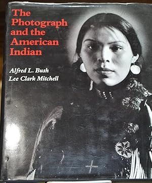 Seller image for The Photograph and the American Indian for sale by Bryn Mawr Bookstore
