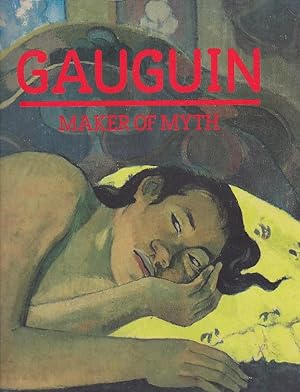 Bild des Verkufers fr Gauguin. Maker of myth zum Verkauf von LIBRERA GULLIVER