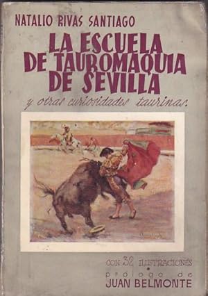 Imagen del vendedor de La escuela de tauromaquia de Sevilla a la venta por LIBRERA GULLIVER