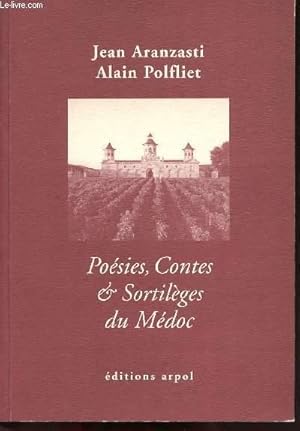 Seller image for POESIES - CONTES ET SORTILEGES DU MEDOC for sale by Le-Livre