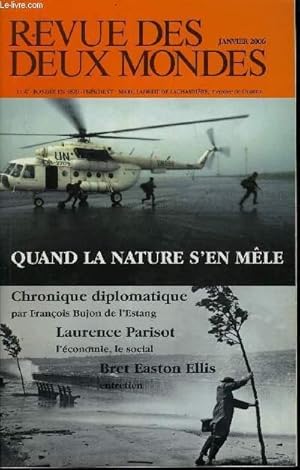 Imagen del vendedor de REVUE DES DEUX MONDES N1 - CHRONIQUE DIPLOMATIQUE. FRANOIS BUJON DE L ESTANG. Septembre-novembre 2005. TUDES ET RFLEXIONS MARIN DE VIRY. Le suzerain mal. JEAN DE BELOT. L'assourdissant silence de l aprs-non. BERNARD CHAPUIS. a la venta por Le-Livre