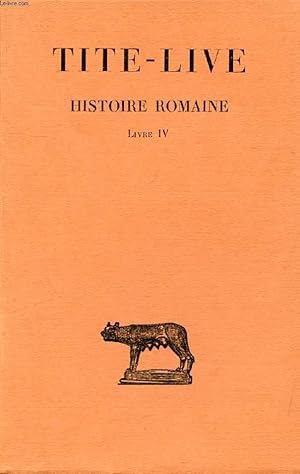 Bild des Verkufers fr HISTOIRE ROMAINE, TOME IV, LIVRE IV zum Verkauf von Le-Livre