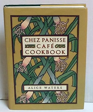 Chez Panisse Café Cookbook