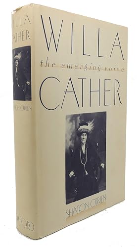 Bild des Verkufers fr WILLA CATHER : The Emerging Voice zum Verkauf von Rare Book Cellar