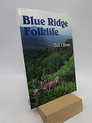 Seller image for Blue Ridge Folklife (Folklife in the South) for sale by Shelley and Son Books (IOBA)