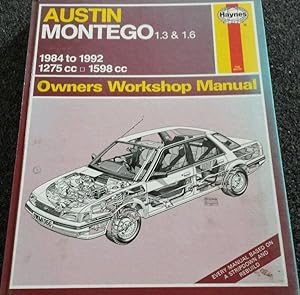 Seller image for Austin Montego 1.3 and 1.6 - 1984 to 1992 1275cc 1598 cc (Owners Workshop Manual) for sale by M.Roberts - Books And ??????