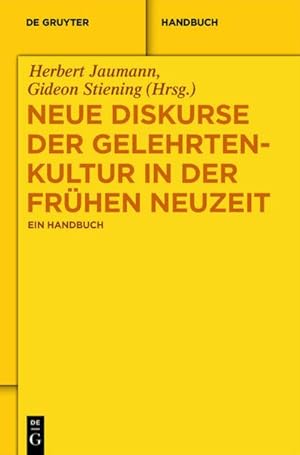 Bild des Verkufers fr Neue Diskurse der Gelehrtenkultur in der Frhen Neuzeit : Ein Handbuch zum Verkauf von AHA-BUCH GmbH