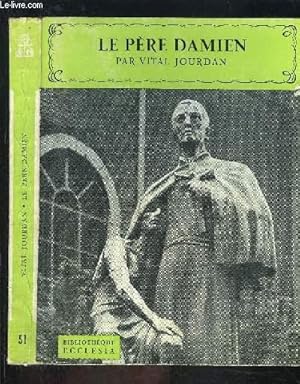 Imagen del vendedor de LE PERE DAMIEN- BIBLIOTHEQUE ECCLESIA N51 a la venta por Le-Livre
