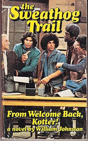 Seller image for Welcome Back Kotter!: The Sweathog Trail for sale by John Thompson