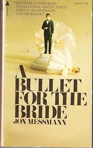 Seller image for A Bullet for the Bride for sale by John Thompson