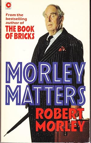 Imagen del vendedor de Morley Matters a la venta por John Thompson