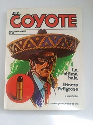 El coyote: La ultima bala. Dinero peligroso, Nº 39
