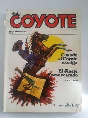 El coyote: Cuando el coyote castiga. El jinete enmascarado, Nº 18