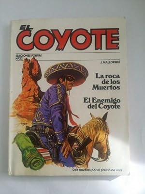 El coyote: La roca de los muertos. El enemigo del coyote, Nº 23