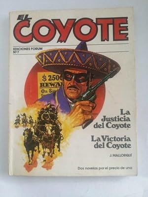 El coyote: La justicia del coyote. La victoria del coyote, Nº 7