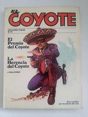 El coyote: El premio del coyote. La herencia del coyote, Nº 79