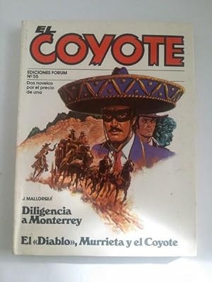 El coyote: Diligencia a Monterrey. El > Murrieta y el coyote, Nº 55