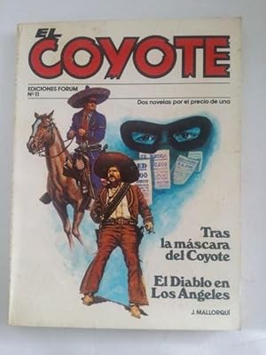 El coyote: Tras la mascara del coyote. El diablo en Los Angeles, Nº 11