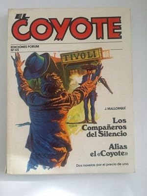 El coyote: Los compañeros del silencio. Alias el >, Nº 65