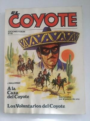 El coyote: A la caza del coyote. Los voluntarios del coyote, Nº 48