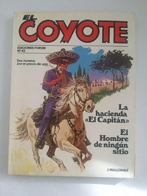 El coyote: La hacienda >. El hombre de ningun sitio, Nº 42
