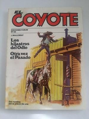 El coyote: Los hijastros del odio. Otra vez el pasado, Nº 44