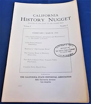 Image du vendeur pour California History Nugget (Volume 3 Number 7, February-March 1931): Devoted to the Story of the Golden West (Digest Magazine) mis en vente par Bloomsbury Books