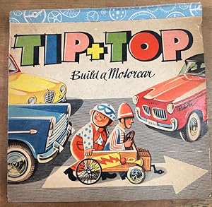 Tip + Top Build a Motorcar