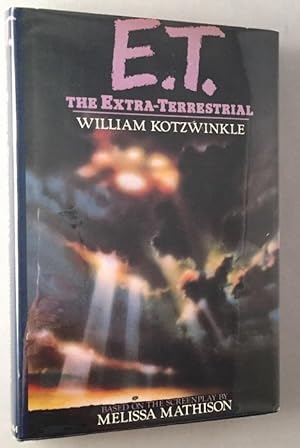 E.T. The Extra-Terrestrial (Signed First Edition)