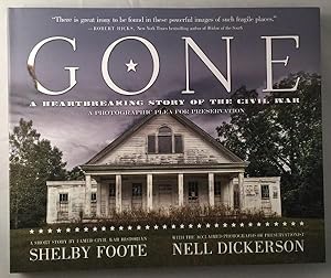 GONE: A Heartbreaking Story of the Civil War (SIGNED BY NELL DICKERSON AND ROBERT HICKS)